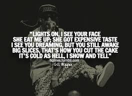 Don't keep it to yourself! Lil Wayne Quotes And Sayings Quotesgram