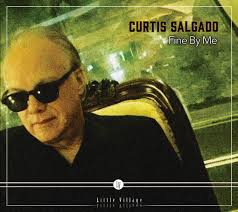 Roadhouse Album Review: Curtis Salgado's latest album, “Fine By Me,” is  just fine, for everyone