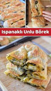Ispanakli Unlu Borek Nefis Yemek Tarifleri Yemek Tarifleri Yemek Gida