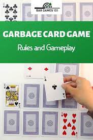 However, if you are playing with more than 2 players, you'll need more than a single deck. Garbage Card Game Rules And How To Play Bar Games 101