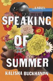 Today i will be actually reviewing a book. A Walking Tour Of A Breakdown A Review Of Speaking Of Summer By Kalisha Buckhanon Newcity Lit