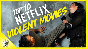 The movies on this list prove that a movie can still be considered artsy or significant, even if it's on the extreme end of the violent spectrum. Top 10 Violent Movies On Netflix Best Movies On Netflix Right Now Flick Connection Youtube