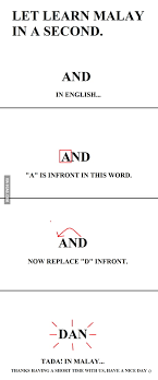 Kyou wa machi e kuridasou. Learn Malay In Second 9gag