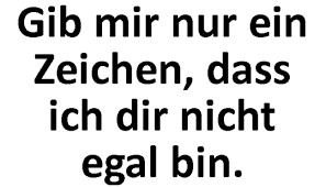 42 Das Ich Dir Nicht Egal Bin Tumblr Gruß Aus Der Ferne