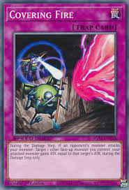 Covering Fire - Yugipedia