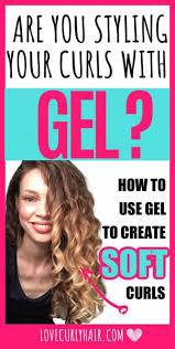 3 how to style your hair with gel. Curly Hair Gel Essential Product Or Crispy Mess Love Curly Hair