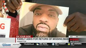 Anniston family asks for return of missing man