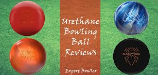 Top 5 Best Urethane Bowling Ball Reviewed December 2019