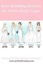 Follow These Styling Tips To Find Best Wedding Dresses For Short Brides Petite Women Under 5 4 Petite Wedding Dress Wedding Dress For Short Bride Short Brides