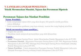 Dihitung mulai dari menyusun proposal sampai penyusunan laporan penelitian. Perumusan Tujuan Dan Manfaat Penelitian Ppt Download