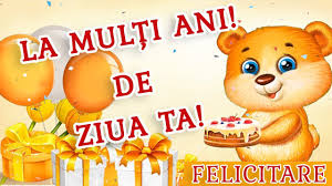 Mesaje de la mulți ani și felicitări de ziua de naștere. La Multi Ani De Ziua Ta Felicitare Cu Ziua De Nastere Youtube
