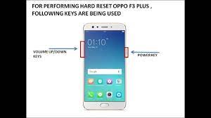The most noteworthy ones include the ability to unlock the bootloader and gaining administrative privileges by rooting their devices. How To Hard Reset Oppo F3 F3 Plus For Gsm