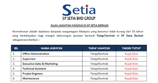 Incorporated in 1974, s p setia started out as a construction company and was listed on the kuala lumpur stock exchange (now bursa malaysia) in 1993. Jawatan Kosong Di Sp Setia Berhad Pelbagai Bidang Jawatan Ejawatankini Com