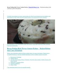 Cara membuat puding marmer roti tawar Resep Puding Roti Tawar Santan Kukus