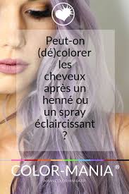 Peut On De Colorer Les Cheveux Apres Un Henne Ou Un Spray Eclaircissant Coloration Cheveux Decoloration Des Cheveux Et Cheveux Fonces