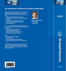 Mögliche ursachen für kopfschmerzen um die richtige diagnose zu stellen und eine passende behandlung einzuleiten, ist es wichtig, die möglichen gründe für die kopfschmerzen auszumachen. Neu Die Kopfschmerzen 3 Auflage 2012 Schmerzklinik Kiel