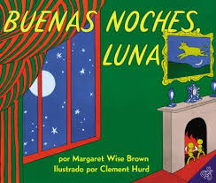 Goodnight in a sentence and translation of goodnight in spanish dictionary with audio yes, mum, replied the two girls leaving the room, though not before saying goodnight to their parents and the. Buenas Noches Luna Goodnight Moon Spanish Edition Indiebound Org