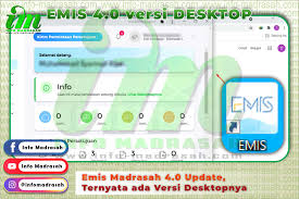 Sekarang emis madrasah sudah memberikan fitur baru untuk mempermudah. Emis Madrasah 4 0 Update Ternyata Ada Versi Desktopnya Info Madrasah