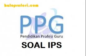 Gudang soal latihan up ppg pgsd 2019. Soal Dan Kunci Jawaban Up Ppg Mapel Ips Haloprofesi