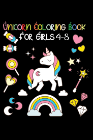 On the hop books ltd; Unicorn Coloring Book For Girls 4 8 Unicorn Coloring Book For Kids 4 8 Us Edition A Fun Kid Workbook Game For Learning Coloring Drawing A Unicorn Alone Or In Company Of Fairies