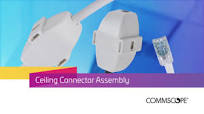 The Ceiling Connector Assembly simplifies IoT Connectivity