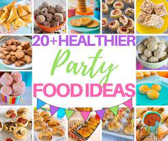 Marcia from day care answershad a hard time picking the best. 20 Healthier Party Food Ideas Low Sugar And Non Storebought Options Kidgredients
