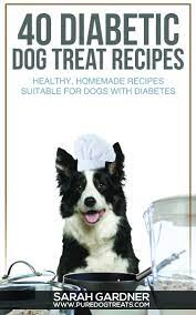 We did not find results for: Read 40 Diabetic Dog Treat Recipes Healthy Homemade Treats Suitable For Dogs With Diabetes Online By Sarah Gardner Books