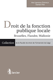 Collection de la faculté de droit de l'université de liège (book 2) thanks for sharing! Ebook Droit De La Fonction Publique Locale Von Ann Lawrence Durviaux Isbn 978 2 8044 7967 1 Sofort Download Kaufen Lehmanns De