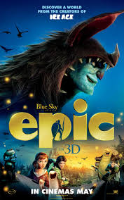 Epic movie movie reviews & metacritic score: Epic 2013 Movie Posters 3 Of 7