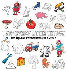 Make these no sew halloween felt stuffies and use them to decorate a halloween tree! I Spy Every Little Things Abc Alphabet Coloring Book Educative For Kids 3 8 Hardback Gumpington Benjamin C 9788395766800 Amazon Com Books