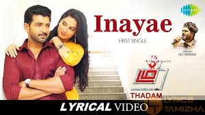Inayae Song Lyrics From Thadam Lyrics Tamizha A whodunit where each clue leads to more questions than answers.