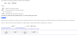 Prove that delta g = delta g^o + rtlnq. Solved The Gibbs Free Energy Equation Is Given By The Equ Chegg Com
