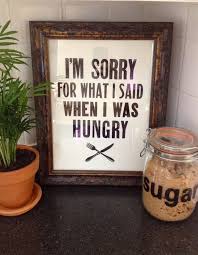 Im Sorry For What I Said When I Was Hungry Full Sale The Original 9x12 Letterpress Hangry Print I M Sorry For What I Said When I Was Hungry Handmade Home Handmade Home Decor Home Diy