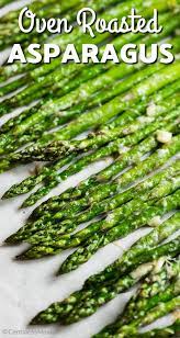 Oven Roasted Asparagus Made From Fresh Asparagus Olive Oil Garlic And Parmesan Is A Asparagus Recipes Baked Easy Asparagus Recipes Oven Roasted Asparagus
