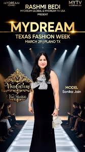 Welcome our Stylish Diva Sonika Jain to MyDream Texas Fashion Week! , She will be walking the runway for Viva Couture by Vani Maddula on March 29 in Plano, TX. , #MyDreamRunway #TexasFashionWeek ...