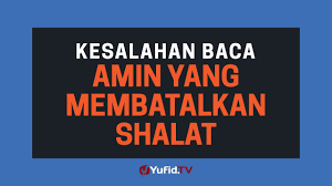 Check spelling or type a new query. Kesalahan Baca Amin Yang Membatalkan Shalat Poster Dakwah Yufid Tv Youtube