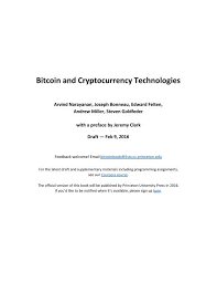 Learn the fundamentals of bitcoin and the cryptocurrency space, including the basics of smart contracts, the ethereum platform and how however, cryptocurrency and blockchain are technical in nature, so coming into the course with knowledge of computer science or cryptography will be helpful. Bitcoin And Cryptocurrency Technologies