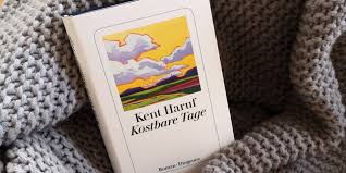 Kent haruf was born in eastern colorado. Kostbare Tage Textfan De