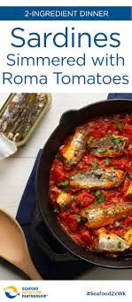 Sardines Simmered With Roma Tomatoes Seafood Nutrition Partnership Sardine Recipes Canned Sardine Recipes Seafood Recipes