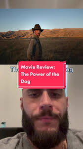 Discover The Power of the Dog: Movie Review