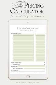 Stuck On How To Price Your Custom Wedding Stationery Use This Handy Pricing Calculator And You Can Give A Confident Answer To Every Inquiry That You Come Acro