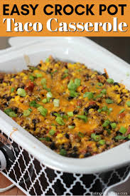 Check spelling or type a new query. Crock Pot Mexican Taco Casserole Recipe Slow Cooker Taco Casserole