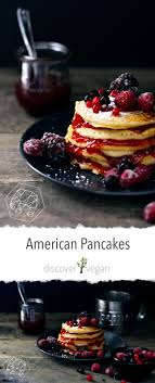 American Pancakes With Raspberry Jam And Wild Berries Discover Vegan Recipe Raspberry Jam Recipe Raspberry Jam Berries Recipes