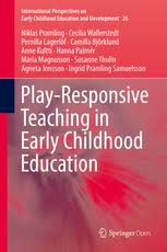 Play Responsive Teaching In Early Childhood Education Niklas Pramling Springer