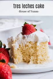 Tres Leches Cake Recipe Authentic Mexican Desserts Tres Leches Cake Mexican Dessert