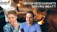 Should vegan restaurants put MEAT back on the menu? - YouTube