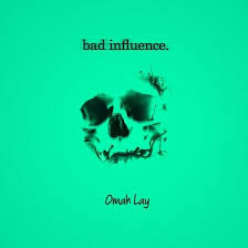 Mp3 Download Bad Influence Omah Lay Naijaballerz