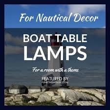 Handmade pallet sign home is where the this handmade pallet sign is a proposition directed mostly to the nautical art fans. Funky Boat Table Lamps Check Out These Unique Designs
