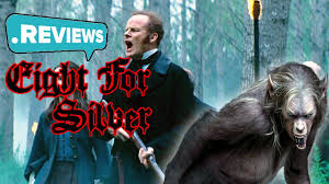 Fast paced, creepy, excellent fx and full of stellar performances from the entire cast. Eight For Silver Review 2021 Upcoming Movies 2021 Movies On Screen 2021 Youtube