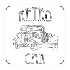 I have a great way to find free vintage adult coloring pages for your own personal use: Retro Vintage Cars Coloring Page Isolated On White Stock Illustration Illustration Of Monochrome Page 74845277